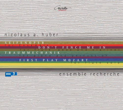 Huber/ Ensemble Recherche - Don't Fence Me in