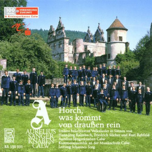 Aurelius Boys Choir - Horch Was Kommt Von Draussen Rein: German Folksong