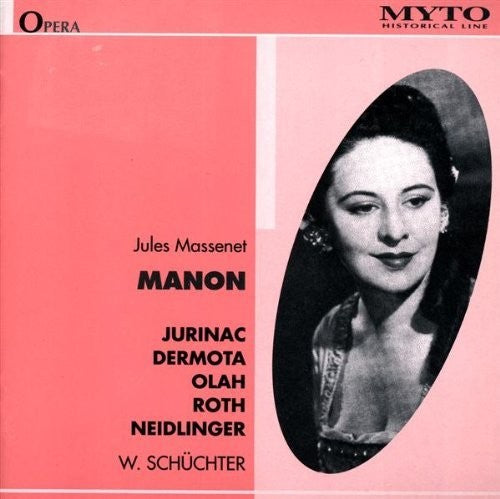 Massenet/ Jurinac/ Dermota/ Olah/ Schuchter - Manon