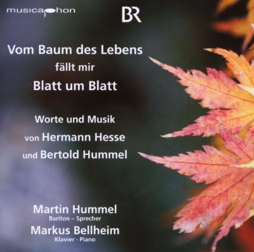 Hummel/ Bellheim - Vom Baum Des Lebens Fallt Mir Blatt Um Blatt