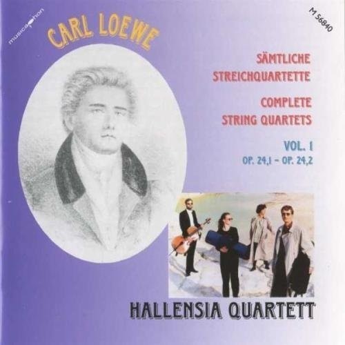 Loewe/ Hallensia Quartett - Complete String Quartets 1