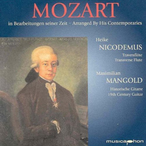 Mozart/ Carulli/ Sor/ Busch/ Nicodemus - Arranged By His Contemporaries
