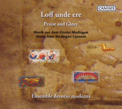 Ensemble Devotio Moderna/ Volkhardt - Praise & Glory: Music from Medingen Convent