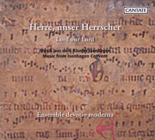 Ensemble Devotio Moderna/ Volkhardt - Lord Our Lord: Isenhagen Convent