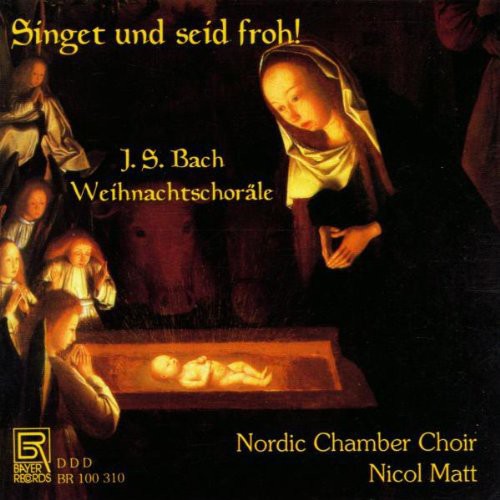 J.S. Bach / Matt/ Nordic Chamber Choir - Christmas Chorals