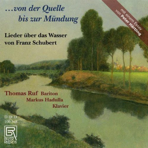 Schubert/ Ruf/ Hadulla - Songs About Water