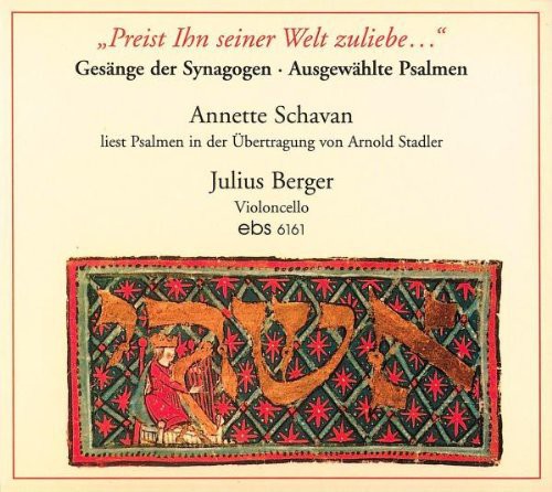 Bloch/ Schavan/ Berger - Preist Ihn Seiner Welt Zuliebe