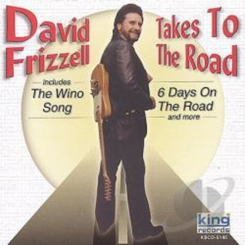 David Frizzell - Takes to the Road