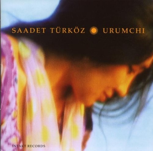Saadet/ Turkoz - Urumchi