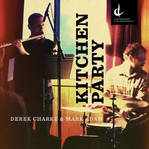 Charke/ Adam - Kitchen Party