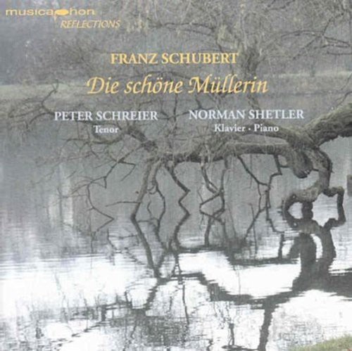 Schubert/ Schreier/ Shetler - Schone Mullerin