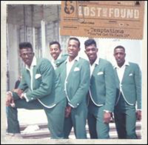 Temptations - Lost and Found: You've Got To Earn It (1962-1968)