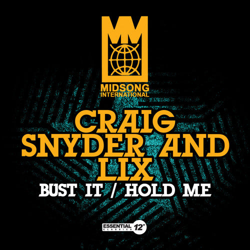 Craig Snyder & Lix - Bust It / Hold Me