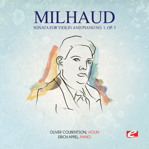 Darius Milhaud - Milhaud: Sonata for Violin & Piano No 1 Op 3