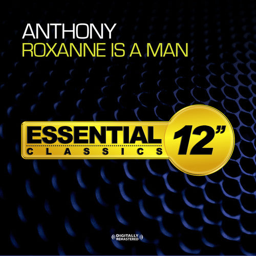 Anthony - Roxanne Is a Man