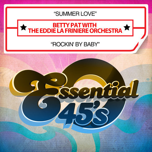 Betty Pat - Summer Love / Rockin' By Baby