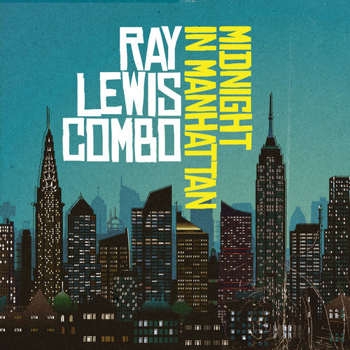 Ray Lewis - Midnight in Manhattan