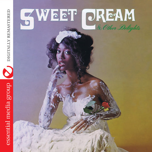 Sweet Cream - Sweet Cream & Other Delights