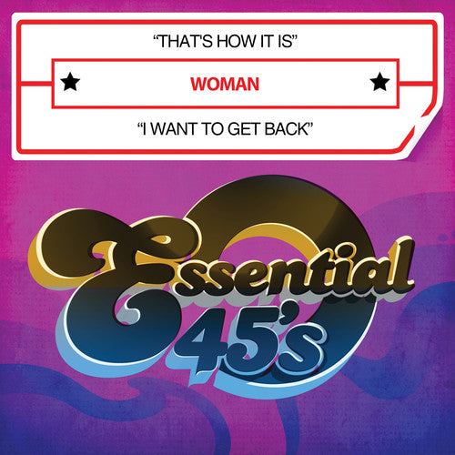 Woman - That's How It Is / I Want to Get Back