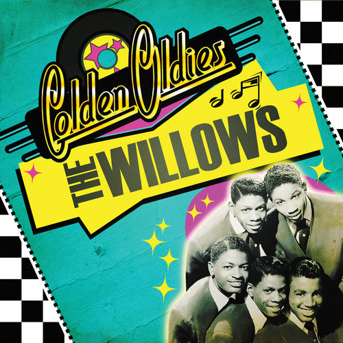 The Willows - Golden Oldies
