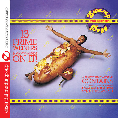 Swamp Dogg - 13 Prime Weiners - Everything on It: Best of Swamp
