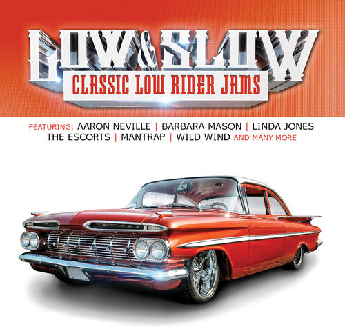 Various Artists - Low & Slow (Classic Low Rider Jams) / Various