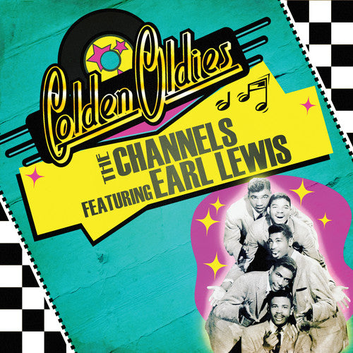 Channels - Golden Oldies