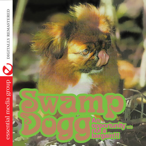 Swamp Dogg - An Opportunity Not a Bargain