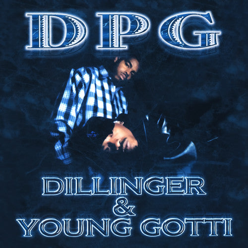 Dillinger & Young Gotti