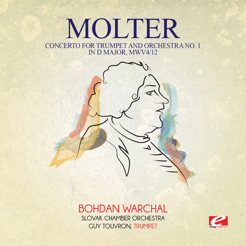 Johann Molter Melchior - Molter: Concerto for Trumpet and Orchestra No. 1