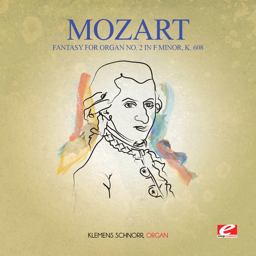 Mozart - Fantasy for Organ No. 2 in F minor K. 608