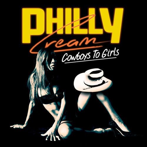 Philly Cream - Cowboys to Girls