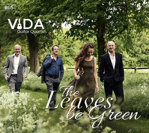 VIDA Guitar Quartet - Leaves Be Green