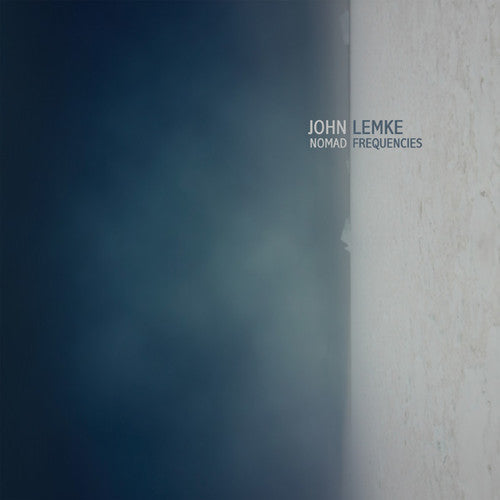 John Lemke - Nomad Frequencies
