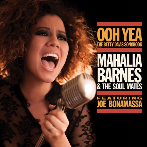 Mahalia Barnes - Ooh Yea: The Betty Davis Songbook