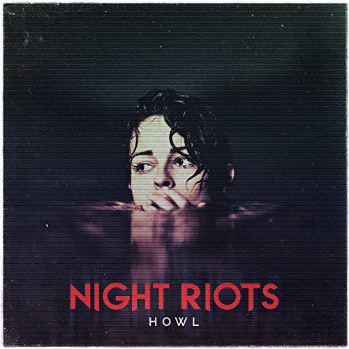 Night Riots - Howl