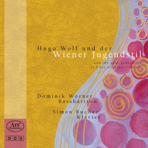 Wolf/ Berg/ Schoenberg/ Schreker/ Worner - Viennese Jungendstil