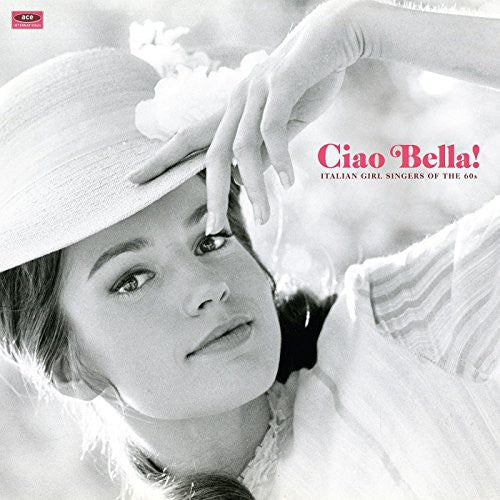 Ciao Bella Italian Girl Singers/ Various - Ciao Bella Italian Girl Singers / Various