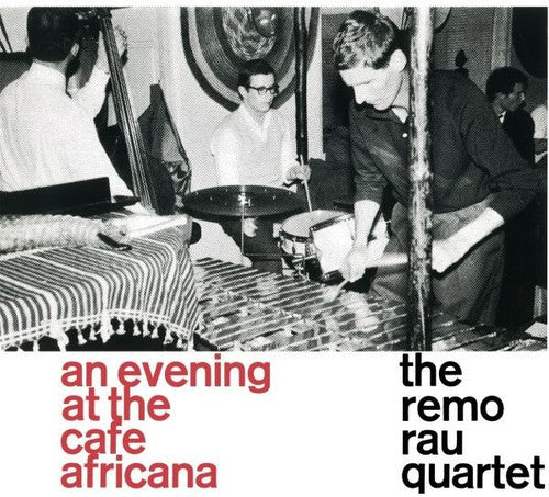 Remo Rau Quartet - At the Cafe Africana