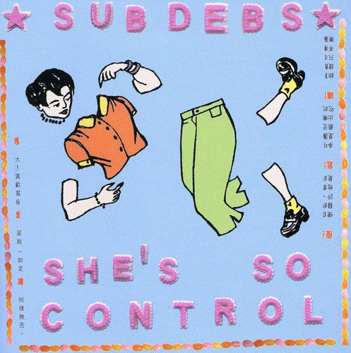 Sub Debs - She's So Control