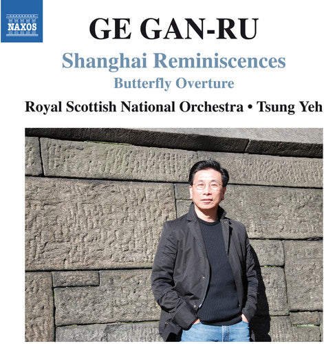 Gan-Ru/ Yeh/ Royal Scottish National Orch - Shanghai Reminiscences Butterfly Ovtr