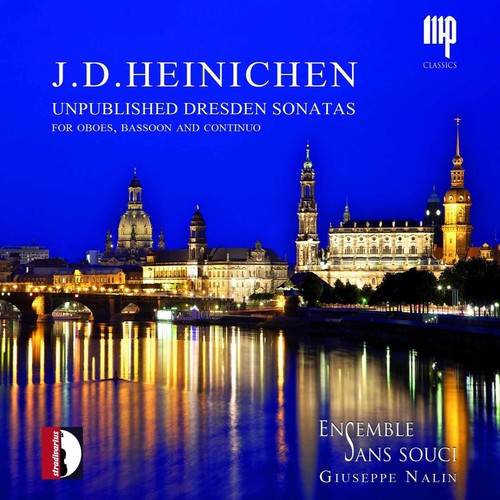 Heinichen/ Ensemble Sans Souci - Unpublished Dresden Sonatas