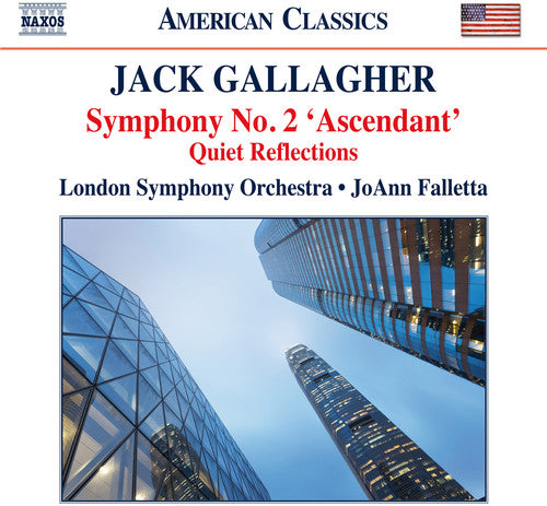 Gallagher/ Falletta/ London Sym Orch - Sym 2 Ascendant Quiet Reflections