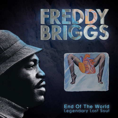 Freddy Briggs - End of the World: Legendary Lost Soul