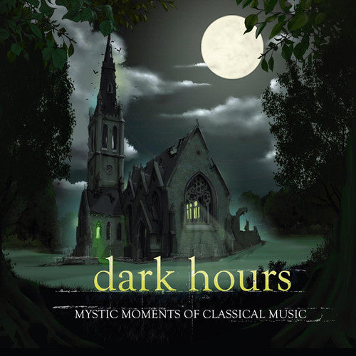 Off/ Verdi/ Mozart/ Bruckner/ Mahler - Dark Hours