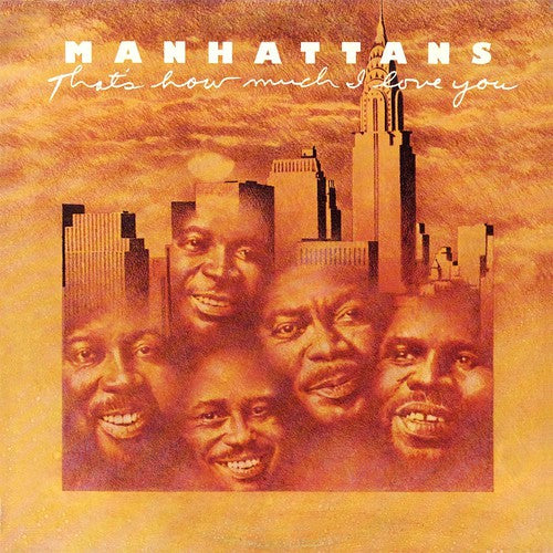 The Manhattans - That's How Much I Love You