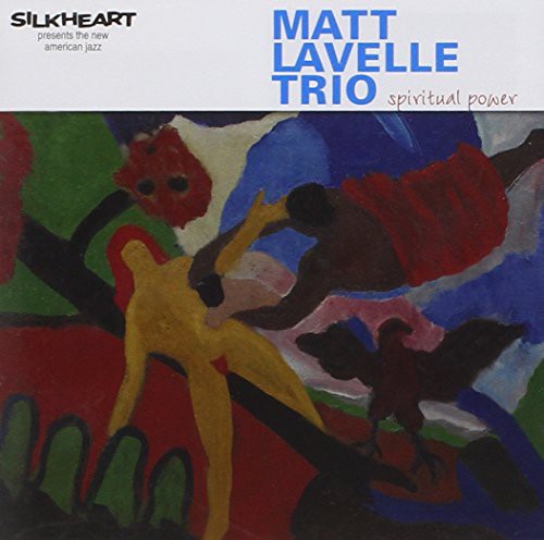 Matt Lavelle - Spiritual Power