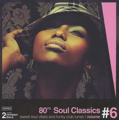 80's Soul Classics 6/ Various - 80's Soul Classics Vol. 6