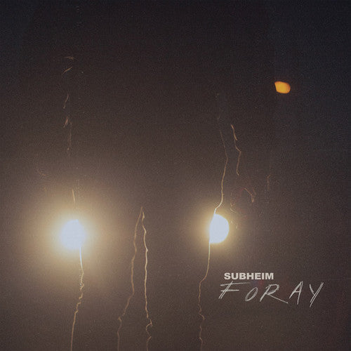 Subheim - Foray