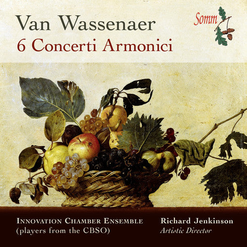 Van Wassenaer/ Innovation Chamber Ensemble - 6 Concerti Armonici